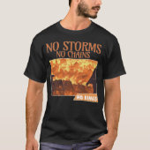T-shirt Pas de tempêtes Pas de chaînes Pas de rois Feu Che (Devant)