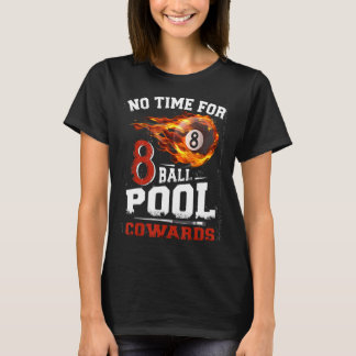 T-shirt Pas De Temps Pour 8 Ballons Piscine Cowards Hommes
