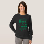 T-shirt Pas De Terfs Et Pas De Turfs 2 (Devant entier)