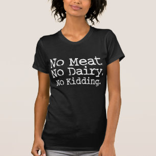 T-shirt Pas de viande Vegan Message Chemise