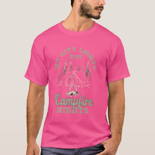 T-shirt Pas de Ville Lumière Juste Campfire Nights Drôle C