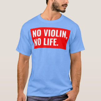 T-SHIRT PAS DE VIOLIN PAS DE LIFA TEE