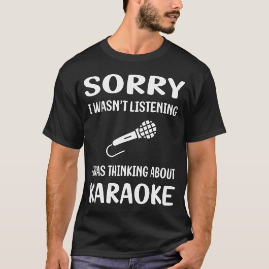T-shirt Pas d'écoute Karaoke (Devant)