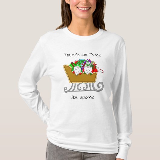 T-shirt Pas d'endroit comme Gnome, Noël (Devant)