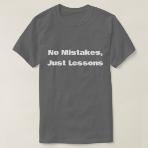 T-shirt Pas d'erreurs, juste des leçons motivantes
