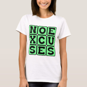 T-shirt Pas d'excuses, Mème Internet