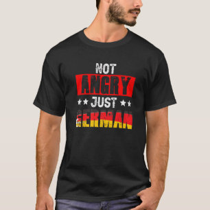 T-shirt Pas en colère juste allemand cri Allemagne Enseign