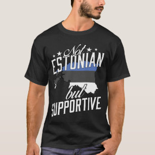T-shirt Pas estonien mais voyage touristique solidaire Est
