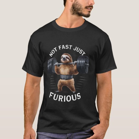 T-shirt Pas Fast Just Furious Weighlifting Funny Sloth Fi (Devant)