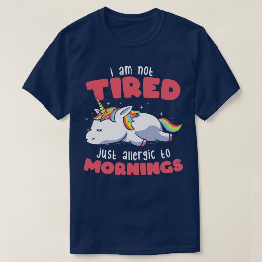T-shirt Pas fatigué juste allergique aux matins Lazy Funny (Design devant)