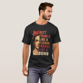 T-shirt Pas Fragile Comme Une Fleur Fragile Comme Une Bomb (Devant entier)