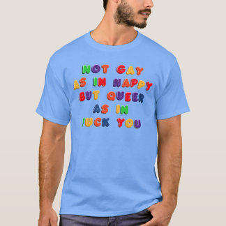 T-shirt Pas gay comme dans heureux en aimants de frigo drô