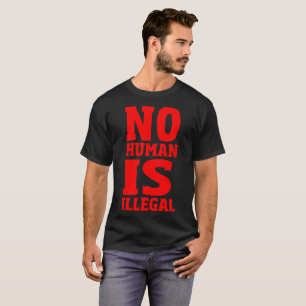 T-shirt Pas humain est illégal