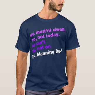 T-shirt Pas le jour Rex Manning
