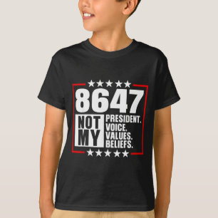 T-shirt Pas les valeurs de la voix du président Croyances