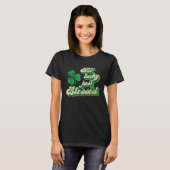 T-shirt Pas Lucky Juste Heureux Saint Patrick Day St Patty (Devant entier)