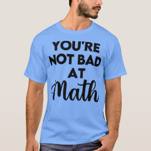 T-shirt Pas Mal En Maths