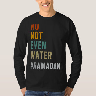 T-shirt Pas Même De L'Eau Jeûner Musulman Ramadan Kareem 2