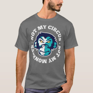 T-shirt Pas Mon Cirque Pas Mes Singes Classique Ape