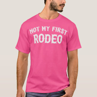 T-shirt Pas mon premier Rodeo Retro Outlaw