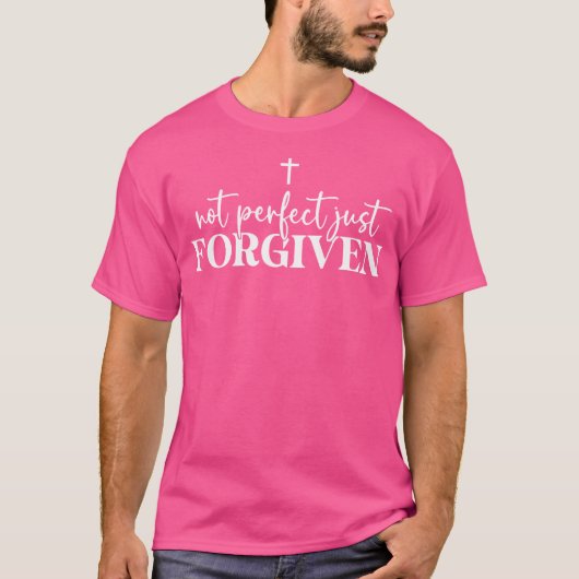 T-shirt Pas Parfait Juste Pardonné (Devant)