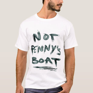 T-shirt Pas pièce en t de citation du bateau du penny