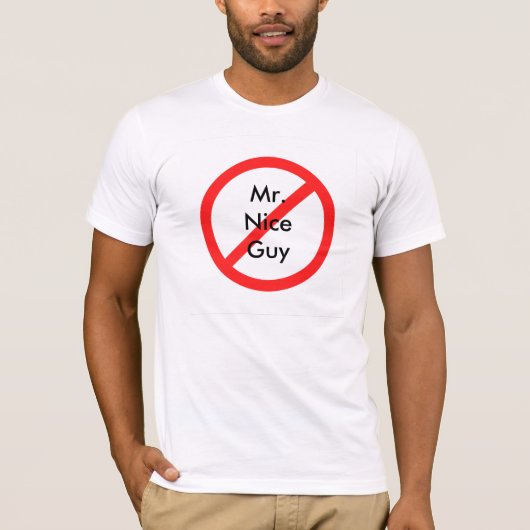 T-shirt Pas plus de M. Nice Guy (Devant)
