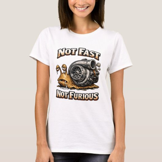 T-shirt Pas rapide, pas furieux (Devant)