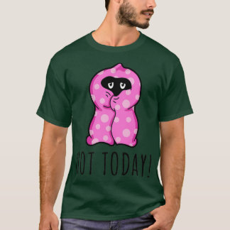 T-shirt Pas rose aujourd'hui