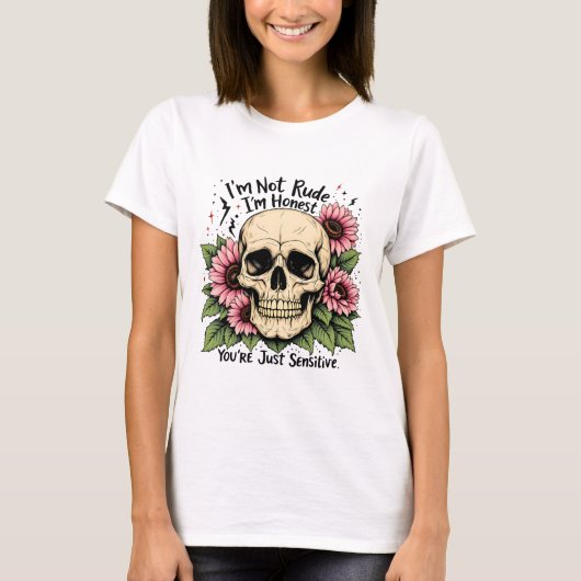 T-shirt Pas Rude Juste Chemise Honnête | Funny Skull Flora (Devant)