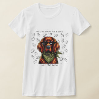 T-shirt Pas seulement comme un patron — je suis le patron