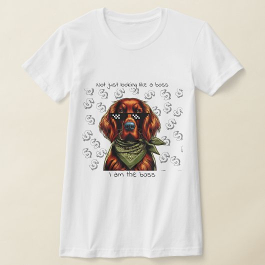 T-shirt Pas seulement comme un patron — je suis le patron (Poser)