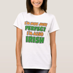 T-shirt Pas seulement parfait irlandais