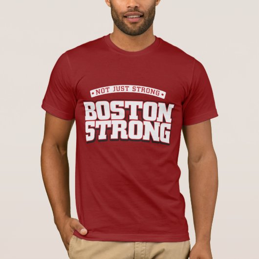 T-shirt Pas simplement fort. Boston fort (Devant)
