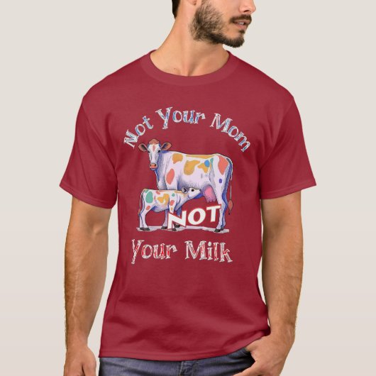 T-shirt "Pas ta mère - Pas ton lait" chemise pour les droi (Devant)