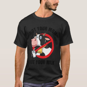 T-shirt Pas ton lait vache anti-cruauté animale Vegan chos