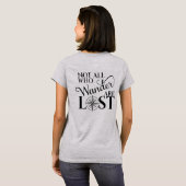 T-shirt Pas tous ce que Wander sont perdu (Dos entier)