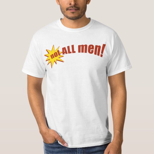 T-shirt Pas tous les hommes (Devant)