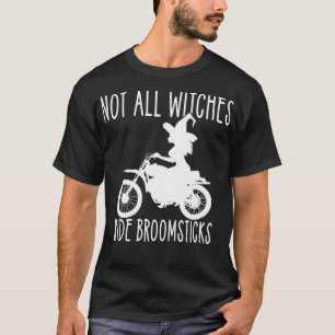 T-shirt Pas toutes Sorcières Ride Broomsticks Wiccan Biker