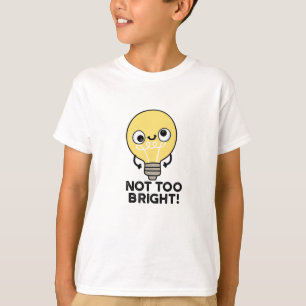 T-shirt Pas Trop brillant Funky Pun à bulles