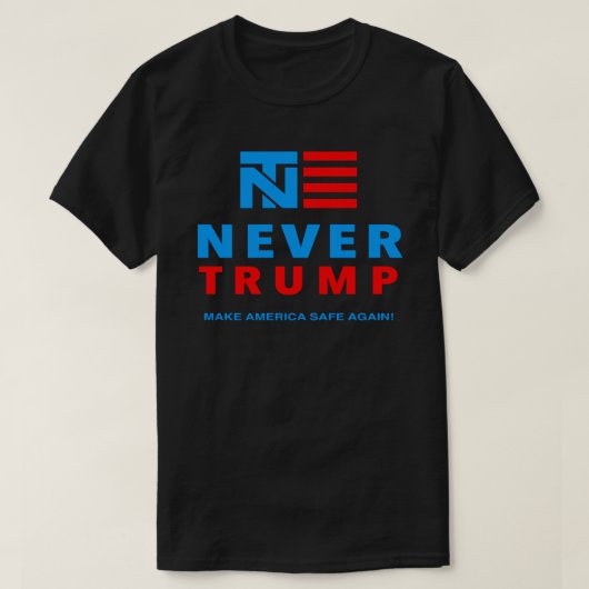 T-SHIRT "PAS TRUMP JAMAIS : FAITES LE COFFRE-FORT DE (Design devant)