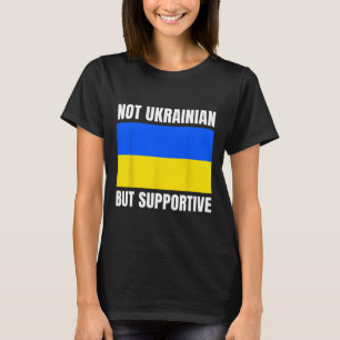 T-shirt Pas ukrainien mais soutien du drapeau ukrainien