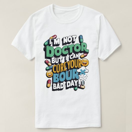 T-shirt Pas un docteur (Design devant)