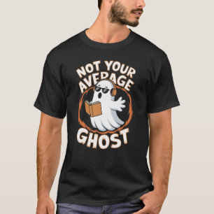 T-shirt Pas un fantôme aussi moyen