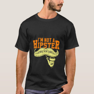 T-shirt Pas Un Hipster Mustache Pipe Smoker Hippie Free Sp