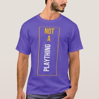 T-shirt Pas un jeu