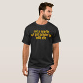 T-shirt Pas un Newfie, mais on s'en est pris à un - (Devant entier)