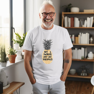 T-shirt Pas un Swinger comme des ananas