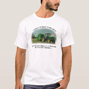 T-shirt Pas un tracteur s'il n'est pas vert