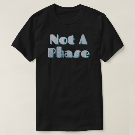 T-shirt Pas une Parties scintillant Turquoise de phase (Design devant)